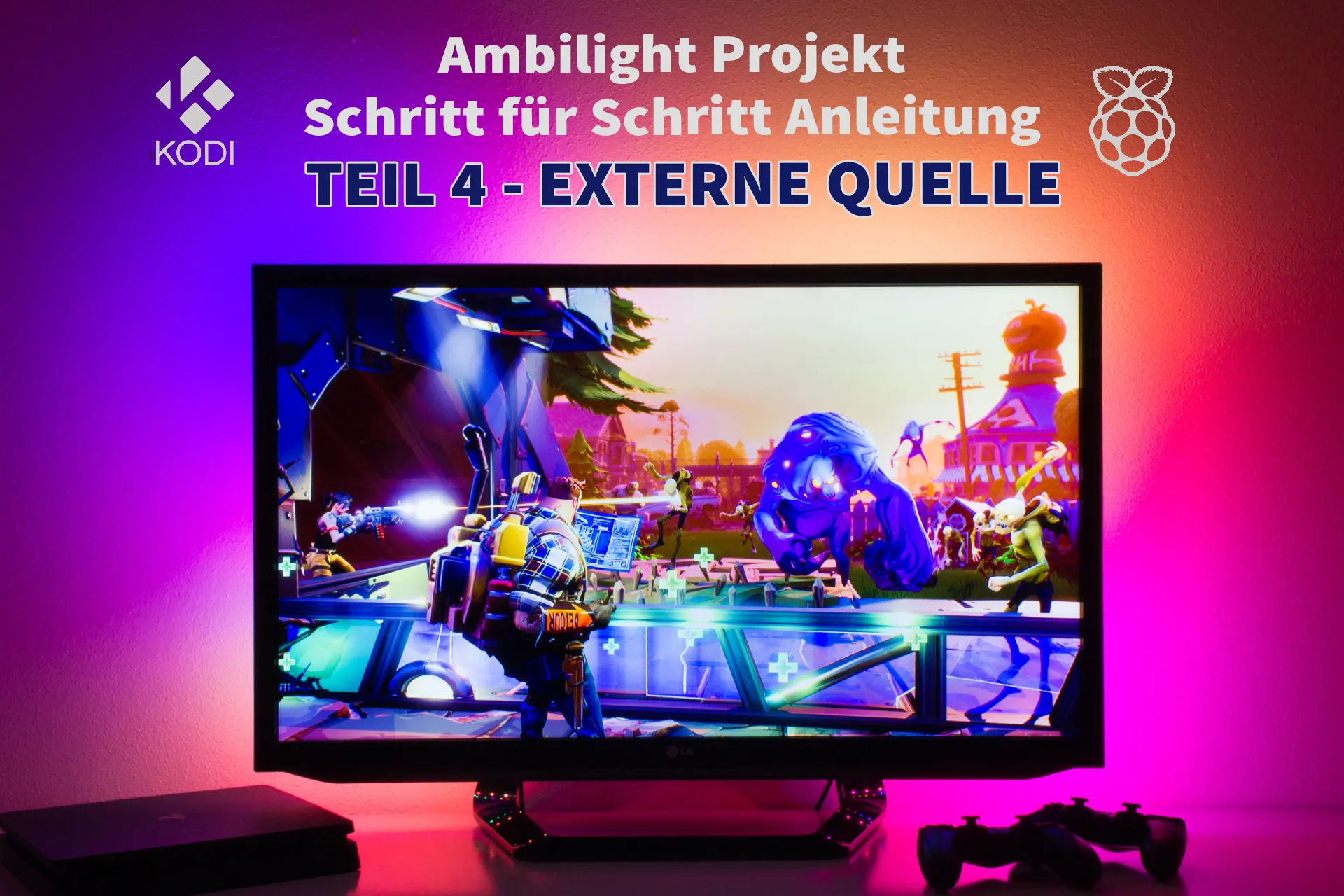 Raspberry Pi Ambilight – Externe HDMI-Quellen anschließen (Teil 4)