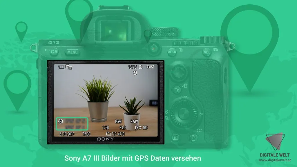 Sony A7 III – GPS Daten werden in Fotos gespeichert